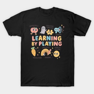 Learning By Playing Cute Retro Preschool Teacher Shirt T-Shirt